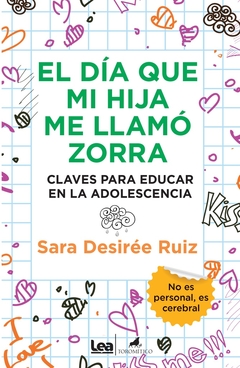 EL DÍA QUE MI HIJA ME LLAMÓ ZORRA