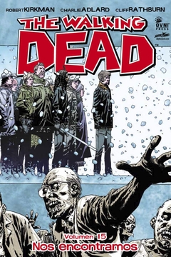 WALKING DEAD THE VOL 15 NOS ENCONTRAMOS - comprar online