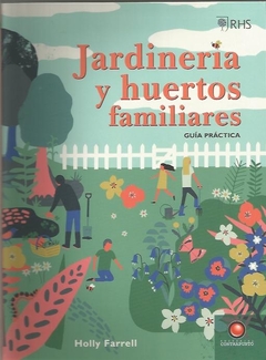 JARDINERÍA Y HUERTOS FAMILIARES.