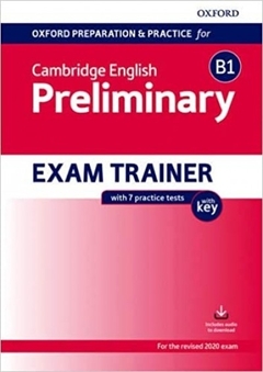 OUP CAMBRIDGE ENGLISH B1 PRELIMINARY EXAM TRAINER W/KEY - comprar online