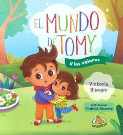 EL MUNDO DE TOMY Y LOS VALORES