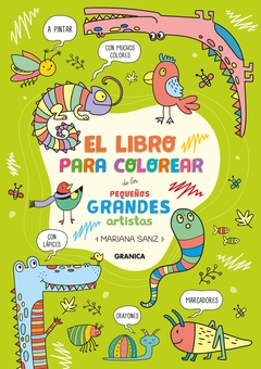 EL LIBRO PARA COLOREAR DE LOS PEQUEÑOS GRANDES ARTISTAS