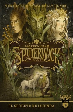 LAS CRÓNICAS DE SPIDERWICK. VOL 3