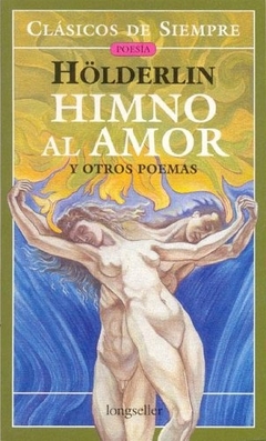 HIMNO AL AMOR Y OTROS POEMAS