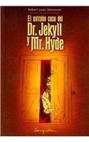 EL EXTRAÑO CASO DEL DR. JEKYLL Y MR. HYDE