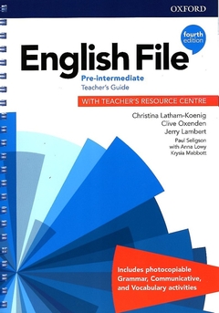 ENGLISH FILE PRE INTERMEDIATE. TEACHERS GUIDE . 4TH EDIT
