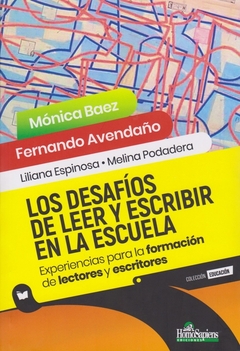 LOS DESAFÍOS DE LEER Y ESCRIBIR EN LA ESCUELA