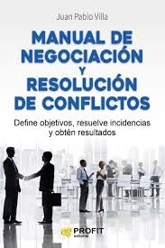 MANUAL DE NEGOCIACIÓN Y RESOLUCIÓN DE CONFLICTOS