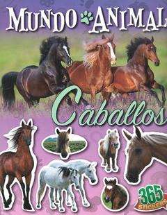 CABALLOS - MUNDO ANIMAL - 365 STICKERS