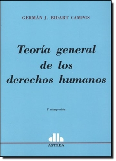 TEORÍA GENERAL DE LOS DERECHOS HUMANOS