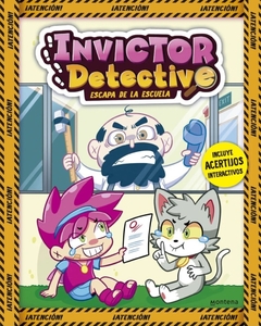 INVICTOR DETECTIVE 2. ESCAPE DE LA ESCUELA