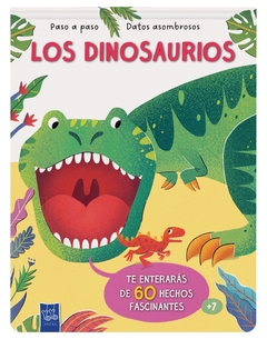 LOS DINOSAURIOS. PASO A PASO