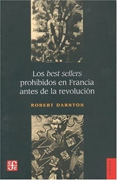 LOS BEST SELLERS PROHIBIDOS EN FRANCIA ANTES DE LA REVOLUCIÓN