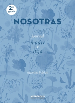 NOSOTRAS. JOURNAL MADRE E HIJA