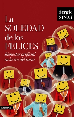 LA SOLEDAD DE LOS FELICES