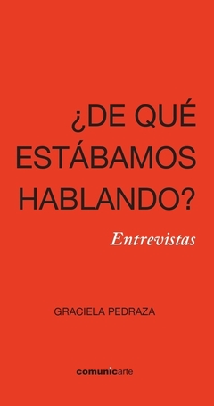 ¿DE QUÉ ESTÁBAMOS HABLANDO?