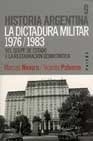 HISTORIA ARGENTINA 9 LA DICTADURA MILITAR 1976-1983