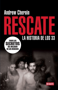RESCATE. LA HISTORIA DE LOS 33 - comprar online