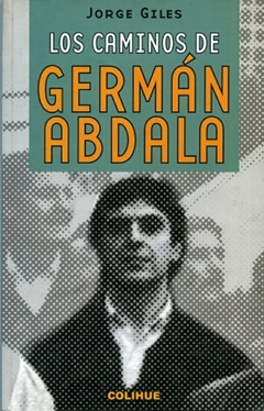 LOS CAMINOS DE GERMAN ABDALA - Lema Libros