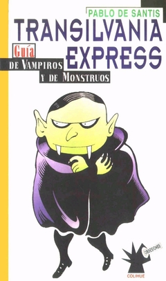 TRANSILVANIA EXPRESS GUIA DE VAMPIROS Y MONSTRUOS