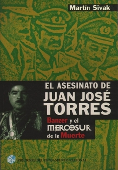 EL ASESINATO DE JUAN JOSE TORRES