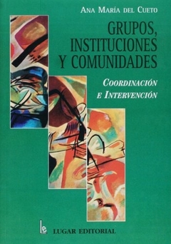 GRUPOS INSTITUCIONES Y COMUNIDADES