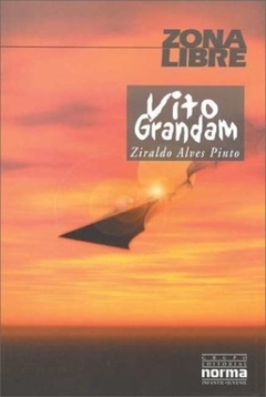 VITO GRANDAM. ZONA LIBRE