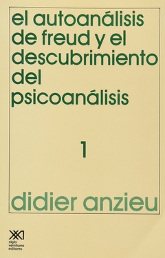 AUTOANALISIS DE FREUD Y EL DESCUBRIMIENTO DEL PS 1