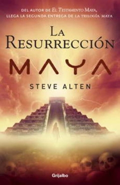 LA RESURRECCIÓN MAYA (TRILOGÍA MAYA 2)