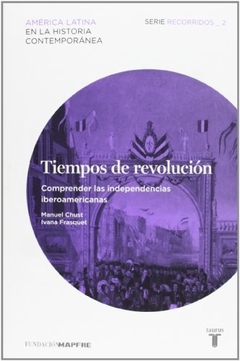 TIEMPOS DE REVOLUCIÓN (SERIE RECORRIDOS 2)