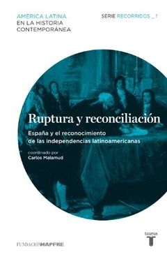 RUPTURA Y RECONCILIACIÓN (SERIE RECORRIDOS 1)