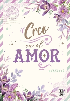 CREO EN EL AMOR NOTEBOOK