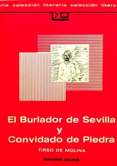 EL BURLADOR DE SEVILLA Y CONVIDADO DE PIEDRA