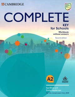 COMPLETE KEY FOR SCHOOLS A2 WB NO ANSWERS WITH AUDIO DOWNLOAD 2ND EDITION