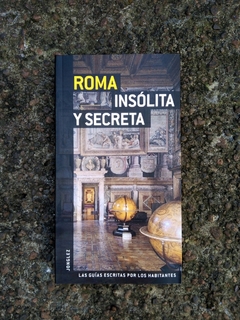 ROMA INSOLITA Y SECRETA