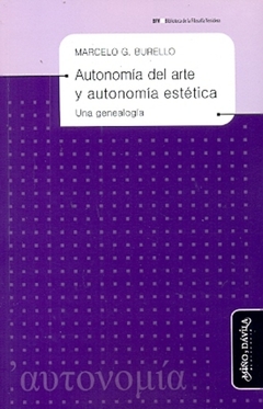 AUTONOMIA DEL ARTE Y AUTONOMIA ESTETICA