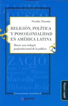 RELIGION POLITICA Y POSCOLONIALIDAD EN AMERICA LATINA
