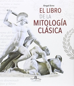 LIBRO DE LA MITOLOGIA CLASICA EL