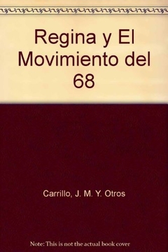 REGINA Y EL MOVIMIENTO DEL 68