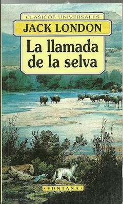 LA LLAMADA DE LA SELVA