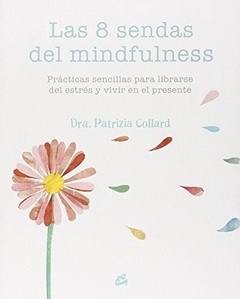 LAS 8 SENDAS DEL MINDFULNESS