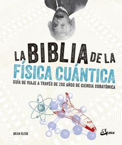 LA BIBLIA DE LA FISICA CUANTICA TD