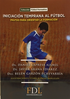 INICIACION TEMPRANA AL FUTBOL