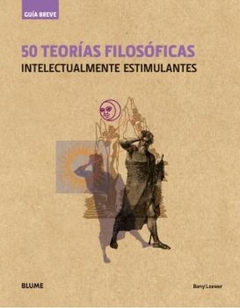 50 TEORÍAS FILOSÓFICAS