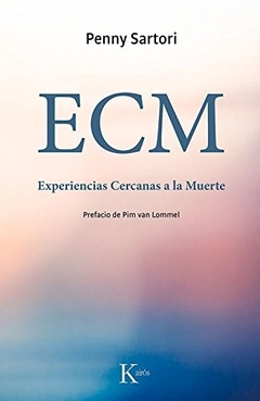 ECM EXPERIENCIAS CERCANAS A LA MUERTE