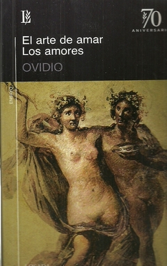 EL ARTE DE AMAR - LOS AMORES