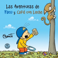 LAS AVENTURAS DE FACU Y CAFE CON LECHE