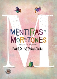 MENTIRAS Y MORETONES