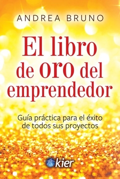 EL LIBRO DE ORO DEL EMPRENDEDOR