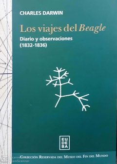 VIAJES DEL BEAGLE LOS DIARIO Y OBSERVACIONES